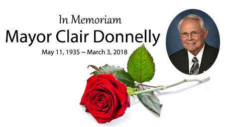 In Memoriam to Mayor Clair Donnelly - May 11, 1935 - March 3, 2018